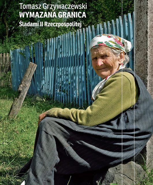 O czym jest reportaż „Wymazana granica” ?